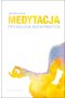 Medytacja psychologia jogi w praktyce 