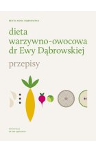 Dieta warzywno owocowa dr ewy dąbrowskiej przepisy 