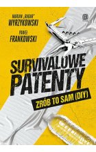 Survivalowe patenty Zrób to sam (DIY)