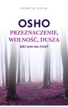 Przeznaczenie, wolność, dusza 