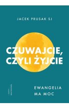 Czuwajcie, czyli żyjcie