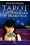 Tarot i astrologia w praktyce 