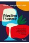 Riesling i tapasy. O niezwykłych połączeniach jedzenia i wina na szlakach Europy 