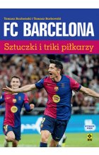 FC Barcelona. Sztuczki i triki piłkarzy