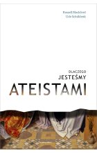 Dlaczego jesteśmy ateistami wyd. 2 