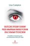 Skuteczne sposoby ochrony przed wampirami energetycznymi oraz atakami psychicznymi. Prawidłowe stawianie granic oraz budowanie zdrowych relacji 