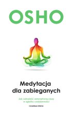 Medytacja dla zabieganych 