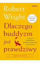 Dlaczego buddyzm jest prawdziwy