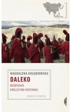 Daleko buddyjskie królestwo mustangu 
