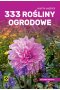 333 rośliny ogrodowe wyd. 2024 