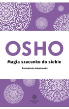 Magia szacunku do siebie 