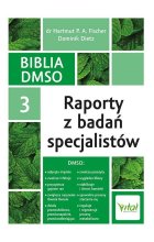 Biblia DMSO tom 3. Raporty z badań specjalistów