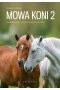 Mowa koni 2