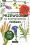 Ilustrowany przewodnik do rozpoznawania roślin