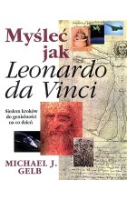 Myśleć jak leonardo da vinci wyd. 3 