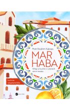 Marhaba. Witaj w kuchni z czterech stron świata. Przepisy wegetariańskie 