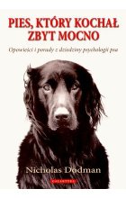 Pies który kochał zbyt mocno  