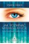 Jak rozwinąć naturalną intuicję 