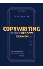 Copywriting w dobie reelsów i tiktoków