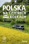 Polska na czterech kółkach