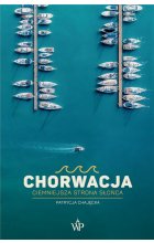 Chorwacja. Ciemniejsza strona słońca