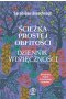 Ścieżka Prostej Obfitości. Dziennik Wdzięczności 