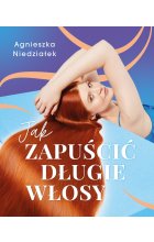 Jak zapuścić długie włosy 