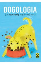 Dogologia Co naprawdę myśli twój pies 