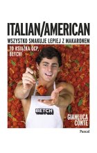 Italian / American Wszystko smakuje lepiej z makaronem!