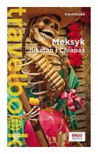 Meksyk Jukatan i Chiapas Travelbook