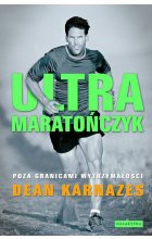 Ultramaratończyk poza granicami wytrzymałości 