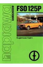 Naprawa samochodów FSO 125P