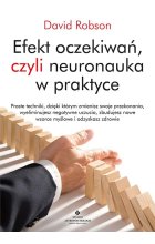 Efekt oczekiwań, czyli neuronauka w praktyce 