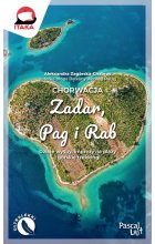 Chorwacja. Zadar, Pag i Rab