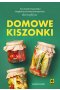 Domowe kiszonki które leczą wyd. 2024 