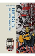 Portugalia Tam, gdzie zwalnia czas