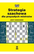 Strategia szachowa dla przyszłych mistrzów 