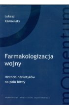 Farmakologizacja wojny