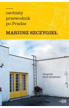 Osobisty przewodnik po Pradze 