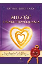 Miłość i Prawo Przyciągania. Jak przyciągać idealne związki wyd. 2020 