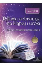 Rytuały ochronne na klątwy i uroki sekrety rosyjskiej uzdrowicielki 