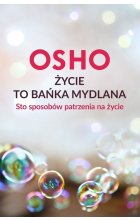 Życie to bańka mydlana