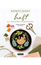 Nowoczesny haft dla absolutnie początkujących 