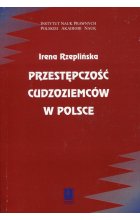 Przestępczość cudzoziemców w Polsce
