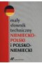 Mały słownik techniczny niemiecko-polski i polsko-niemiecki