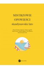 Mistrzowie opowieści. Skandynawskie lato