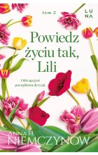 Powiedz życiu tak, Lili