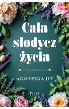 Cała słodycz życia