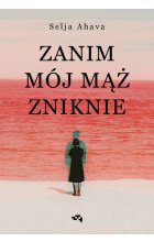 Zanim mój mąż zniknie 