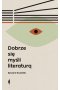 Dobrze się myśli literaturą wyd. 2022 